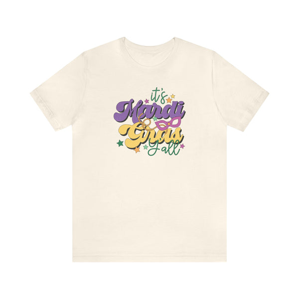 It's Mardi Gras Y'all Tee