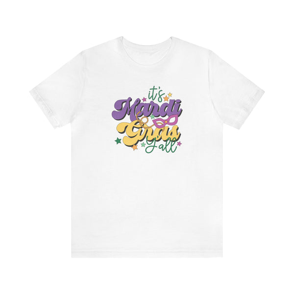 It's Mardi Gras Y'all Tee