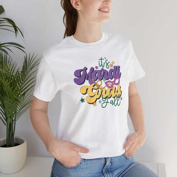 It's Mardi Gras Y'all Tee