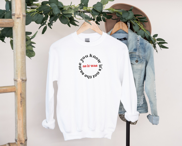 As It Was Crewneck Sweater