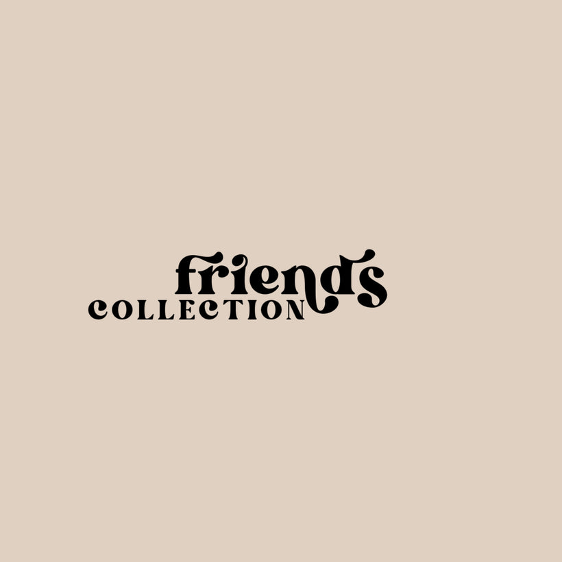 Friends Collection