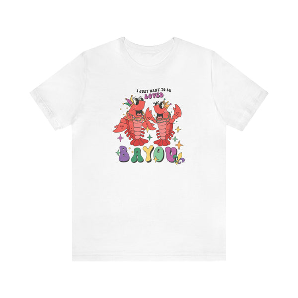 Loved Bayou Tee