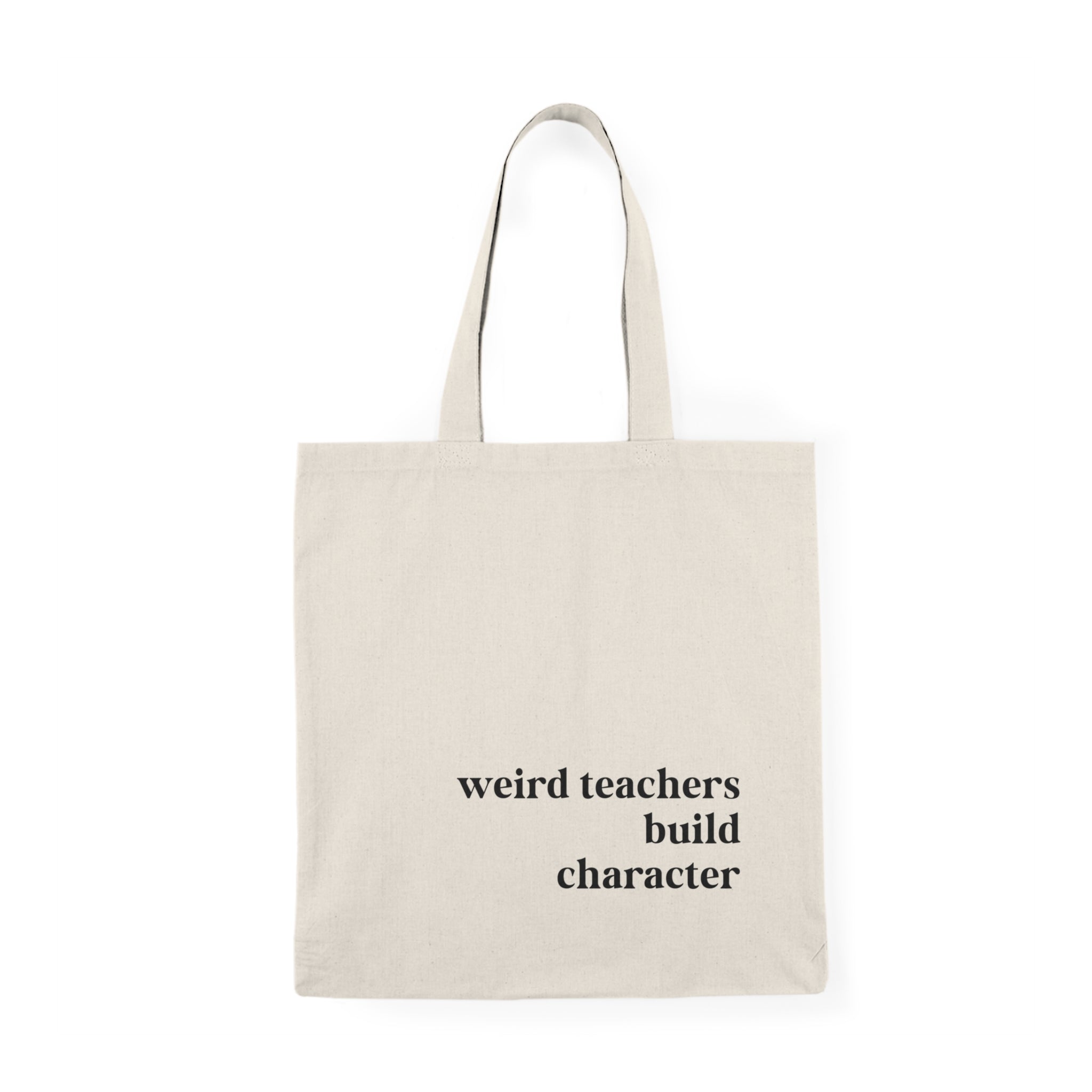 Weird Teachers Tote Bag