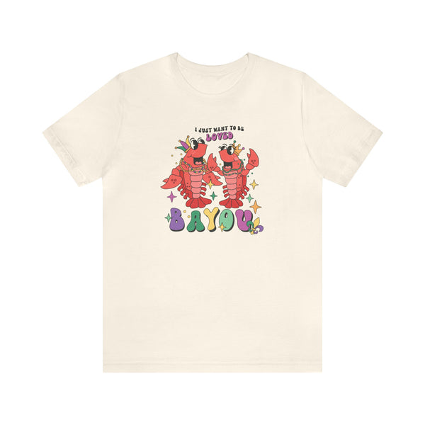 Loved Bayou Tee
