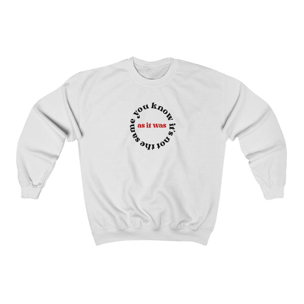 As It Was Crewneck Sweater