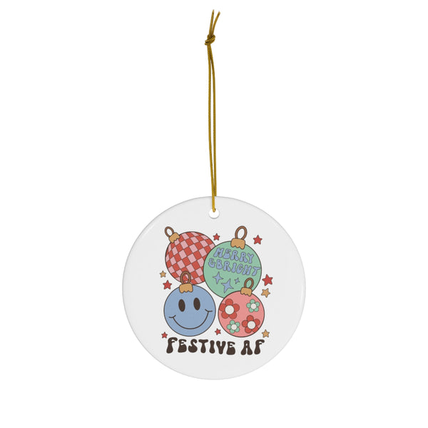 Festive AF Ornament