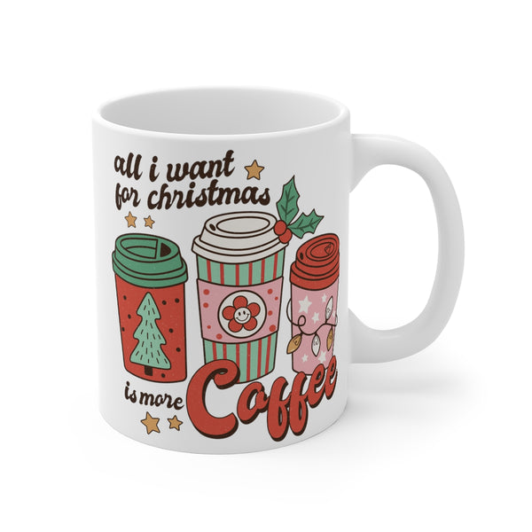 All I Want Mug