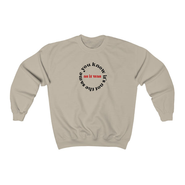 As It Was Crewneck Sweater