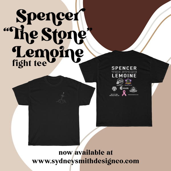 Spencer "The Stone" Lemoine Fight Tee
