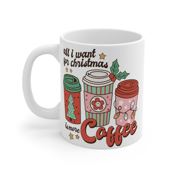 All I Want Mug