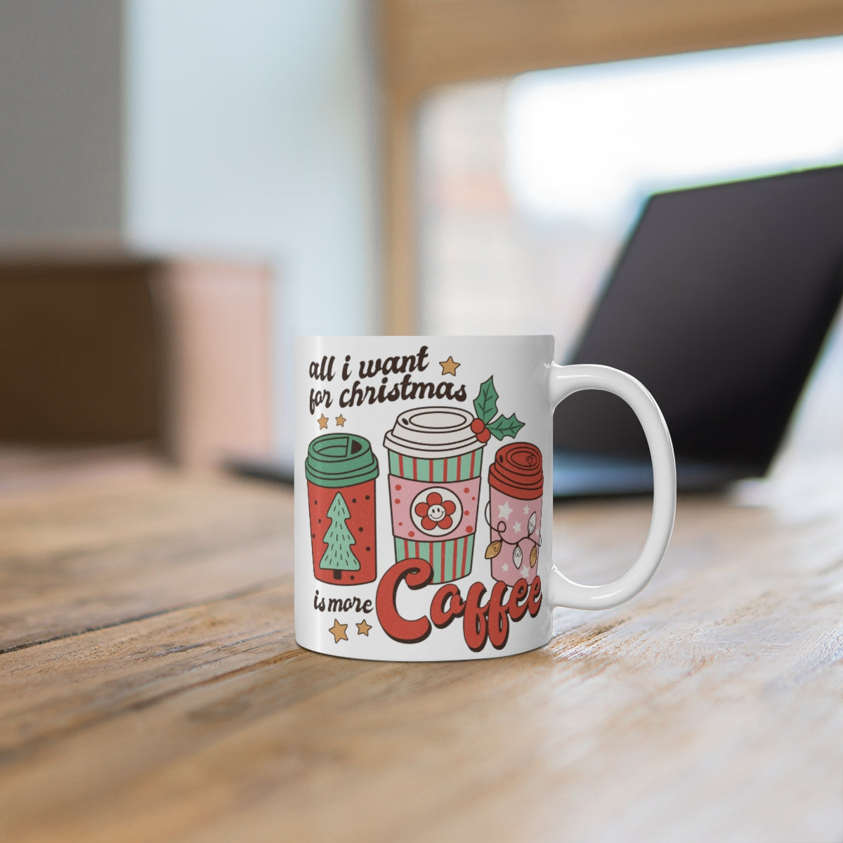 All I Want Mug